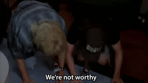 We're not worthy GIF